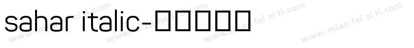 sahar italic字体转换